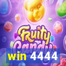 win 4444