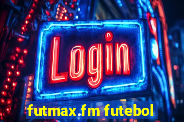 futmax.fm futebol