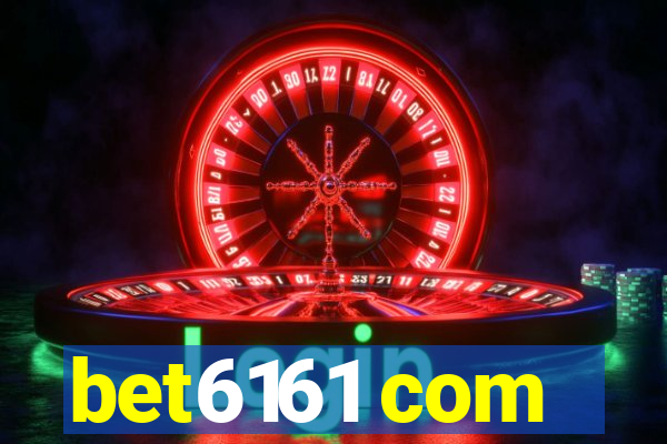 bet6161 com