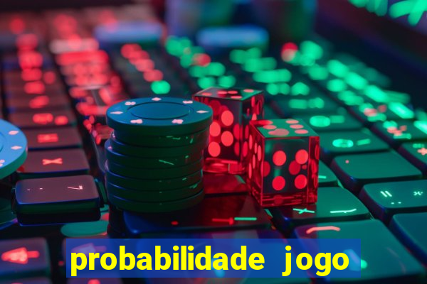 probabilidade jogo de futebol