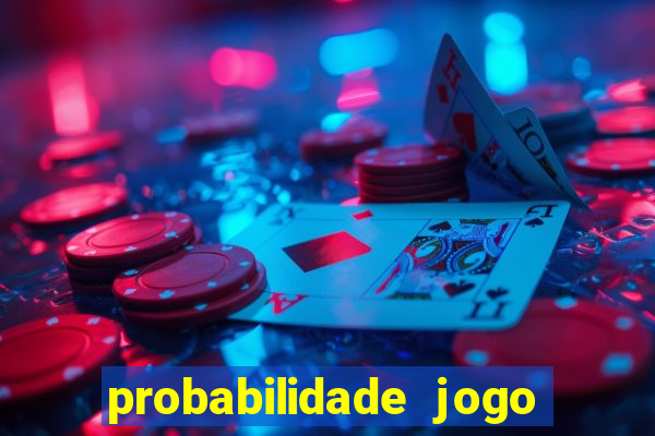 probabilidade jogo de futebol