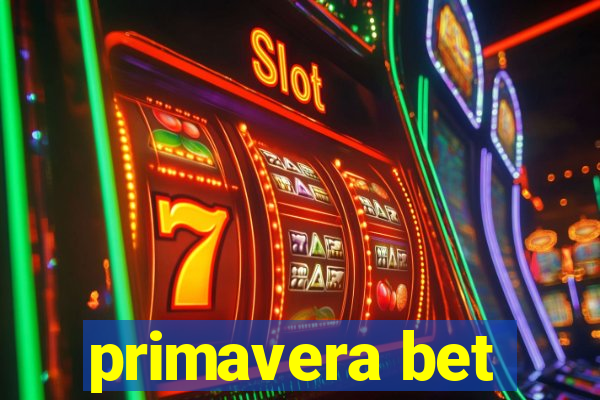 primavera bet