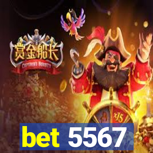 bet 5567