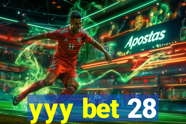 yyy bet 28