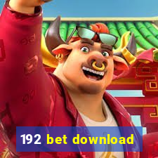 192 bet download