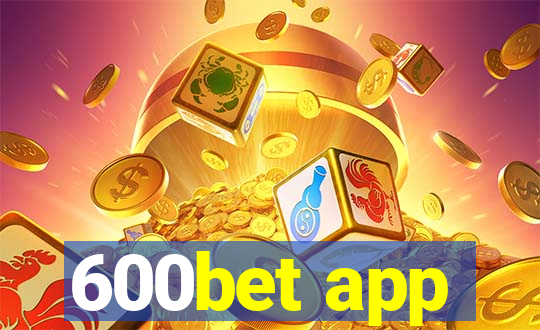 600bet app