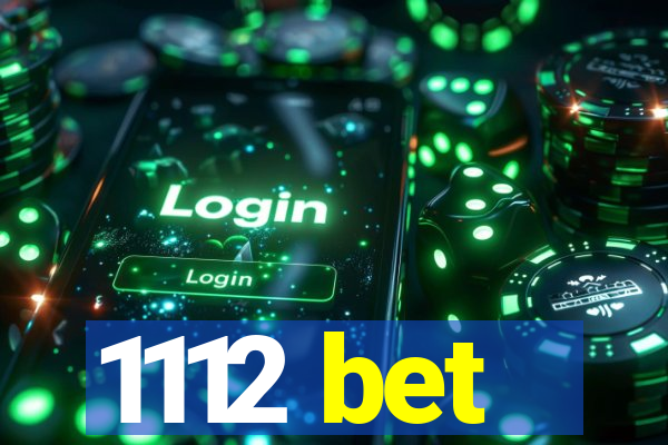 1112 bet