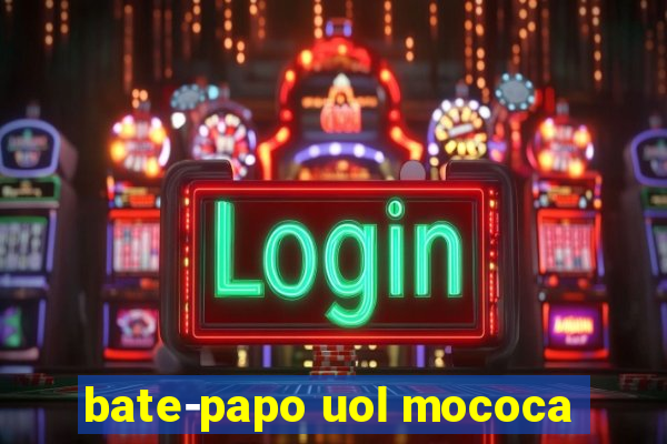 bate-papo uol mococa