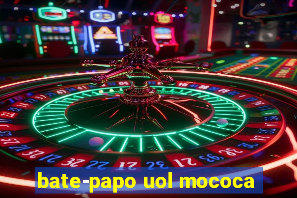 bate-papo uol mococa