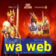 wa web