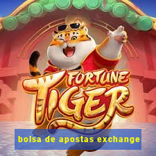 bolsa de apostas exchange