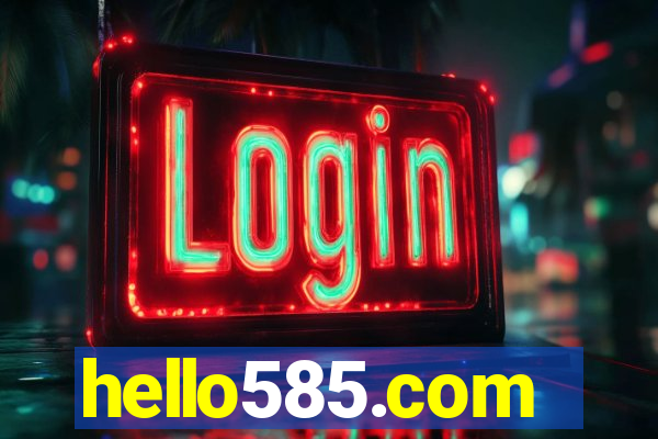 hello585.com