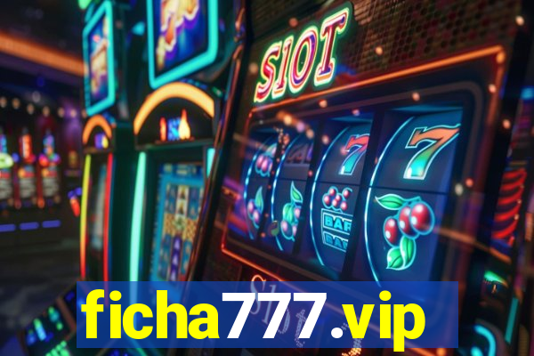 ficha777.vip