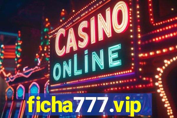 ficha777.vip