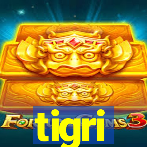 tigri