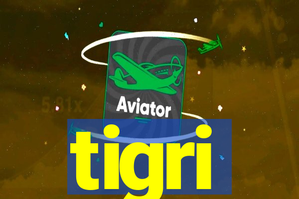 tigri