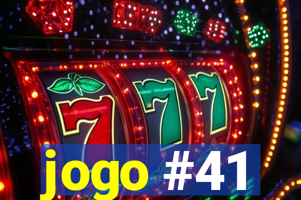 jogo #41