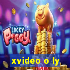 xvideo o ly