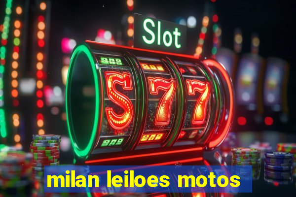 milan leiloes motos