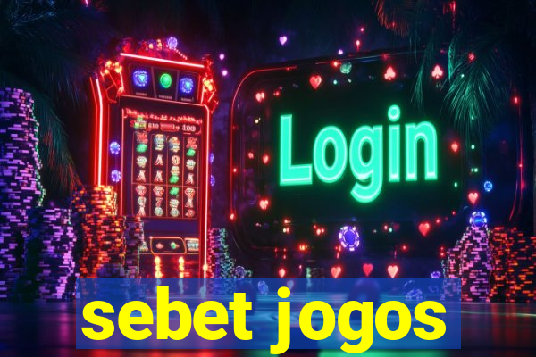 sebet jogos