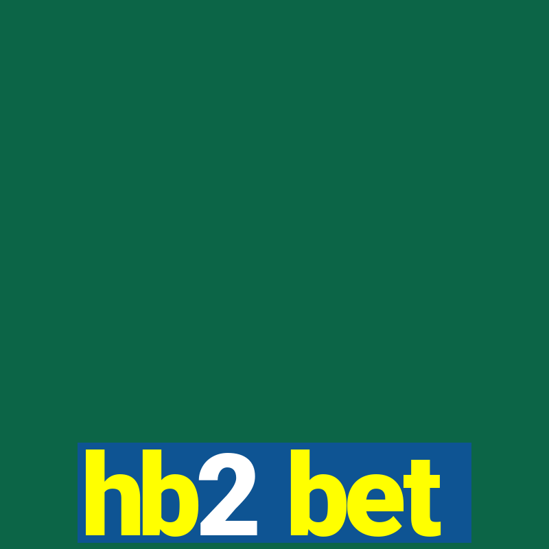 hb2 bet