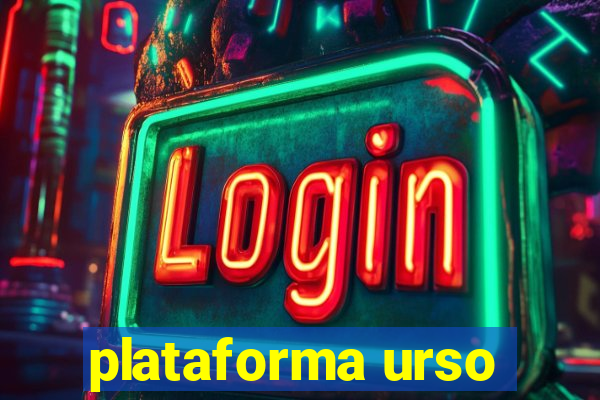 plataforma urso