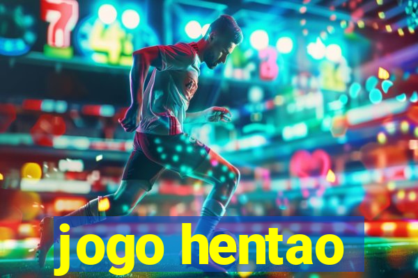 jogo hentao