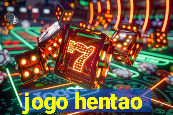 jogo hentao