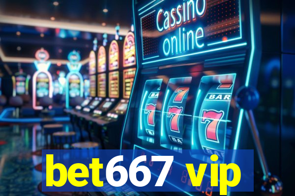 bet667 vip