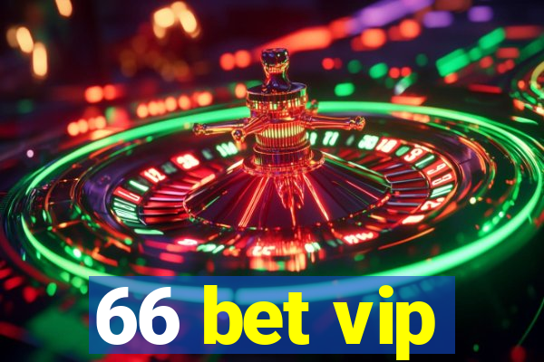 66 bet vip