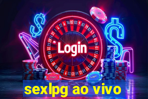 sexlpg ao vivo