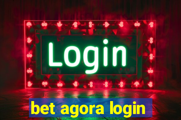 bet agora login