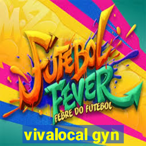 vivalocal gyn