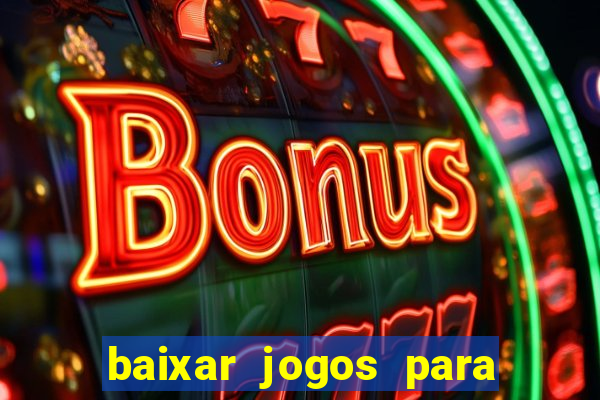 baixar jogos para pc torrent