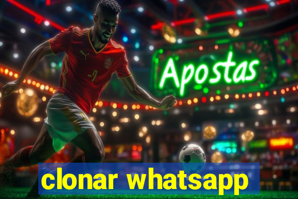 clonar whatsapp