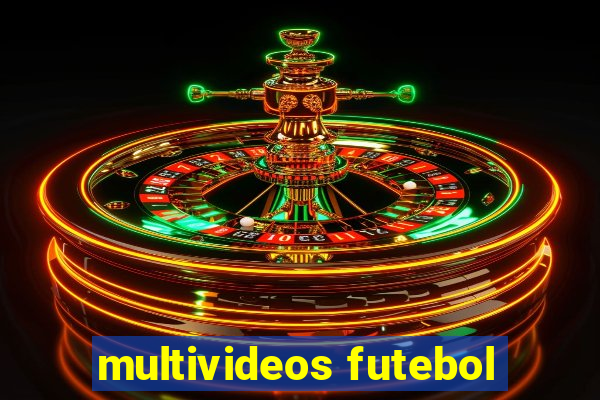 multivideos futebol