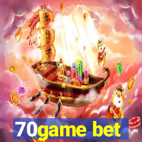 70game bet