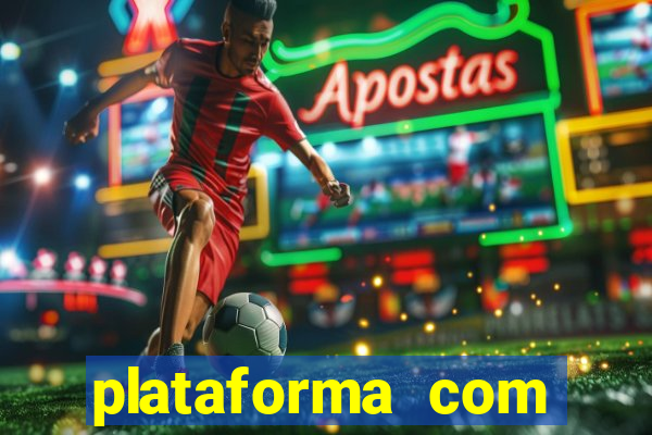 plataforma com bonus de cadastro fortune tiger