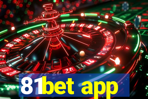 81bet app