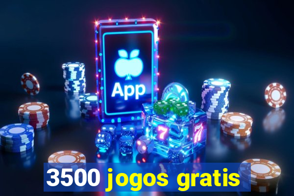 3500 jogos gratis