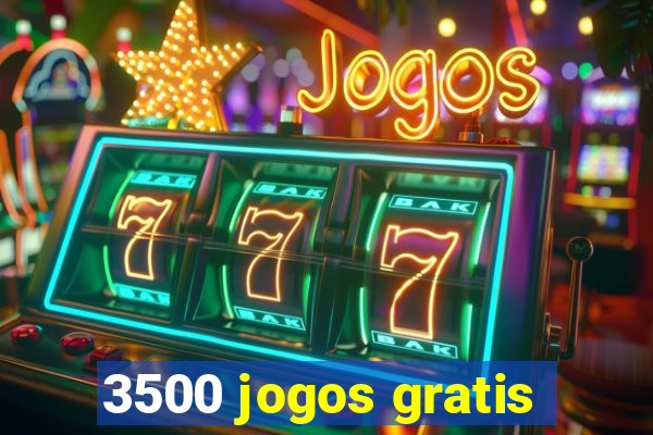 3500 jogos gratis