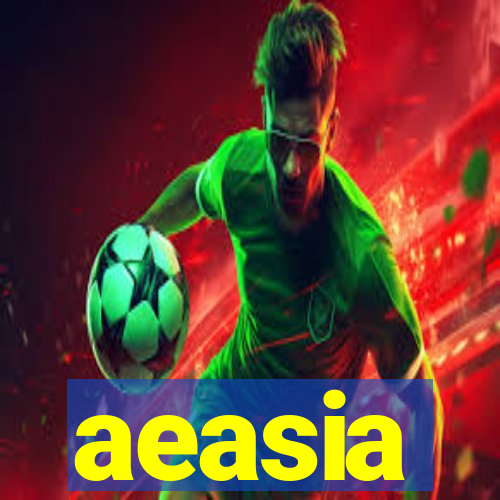 aeasia