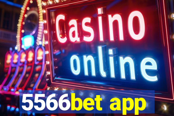 5566bet app