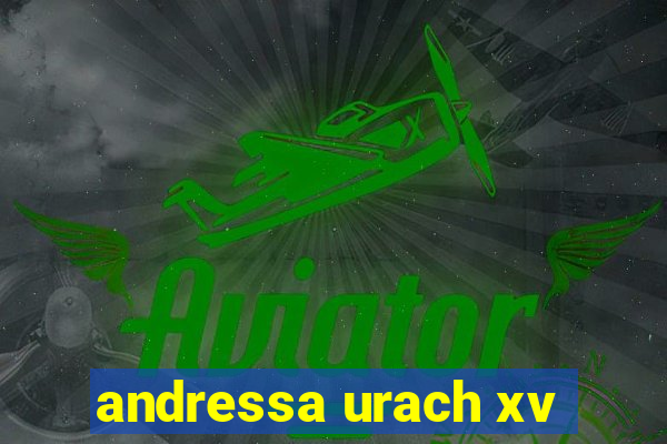 andressa urach xv