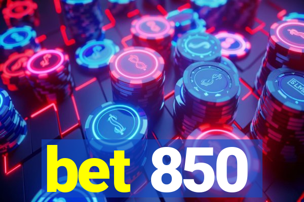 bet 850