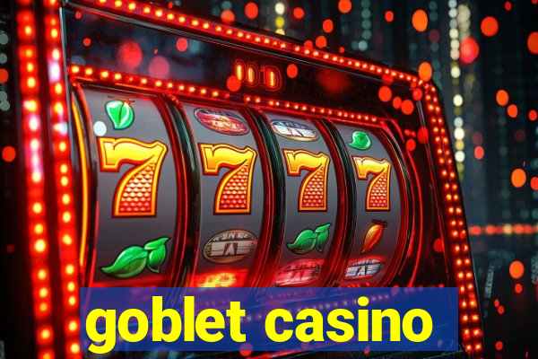 goblet casino