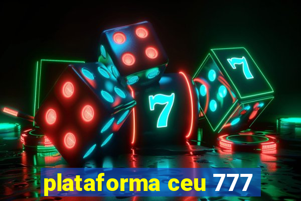 plataforma ceu 777