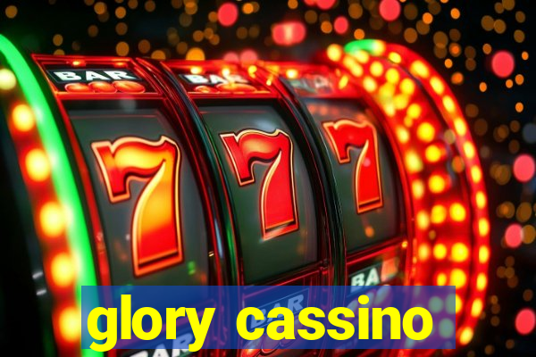 glory cassino