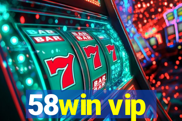 58win vip