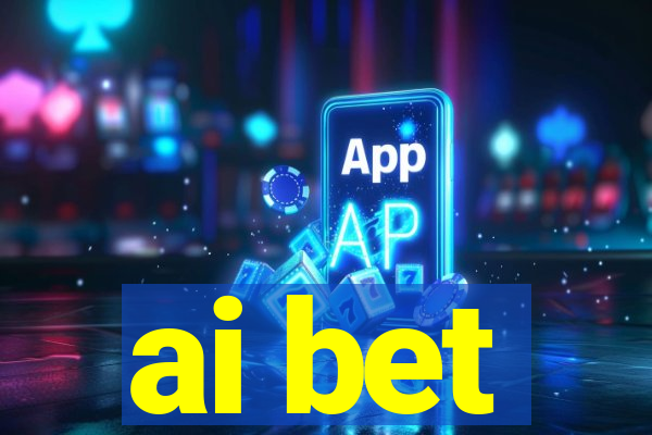 ai bet